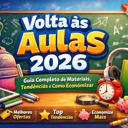 Volta às aulas 2026 com materiais escolares modernos, mochila, tablet, caderno inteligente e dicas para economizar na compra do material escolar